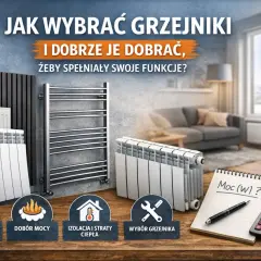 Różne rodzaje grzejników, od pionowych po łazienkowe, pomagają wybrać te, jakie grzejniki najlepiej oddają ciepło, uwzględniając moc i izolację.