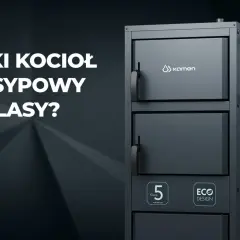 Szukasz odpowiedzi: jaki kocioł zasypowy 5 klasy? Oto nowoczesny kocioł z certyfikatem Eco Design.
