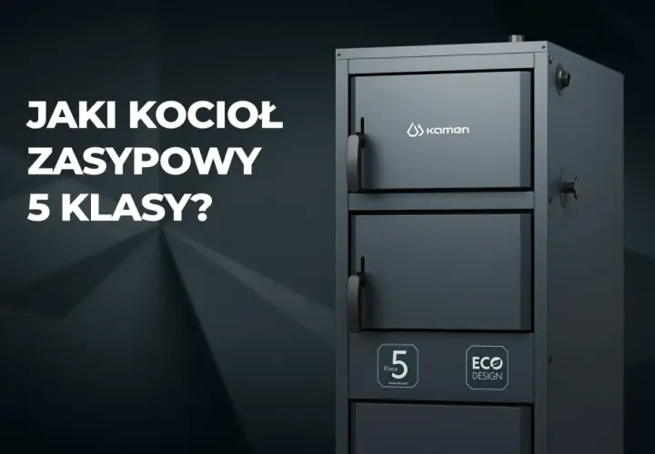 Szukasz odpowiedzi: jaki kocioł zasypowy 5 klasy? Oto nowoczesny kocioł z certyfikatem Eco Design.
